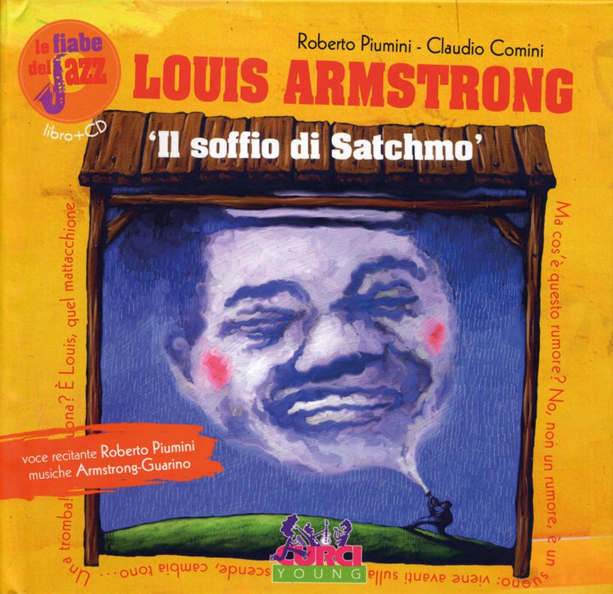 Louis Armstrong "Il Soffio Di Satchmo"
